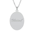 Blessed Oval Pendant Necklace — Inspirational Engraved Jewelry