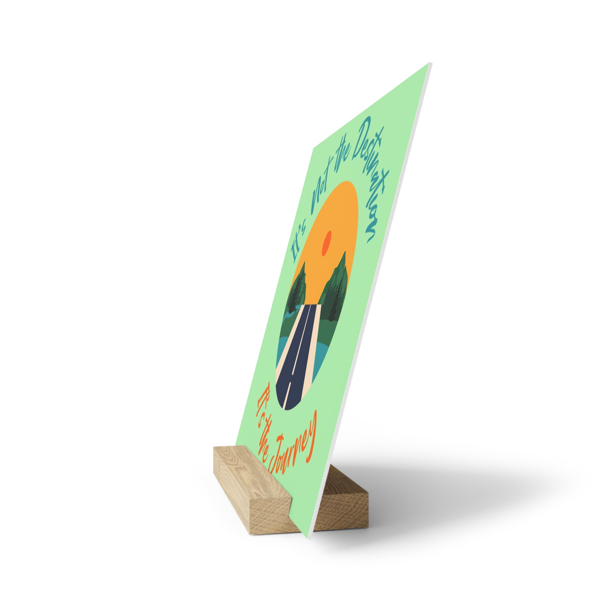 Gallery Board: "It's Not the Destination, It's the Journey" Scenic Road Desk Plaque