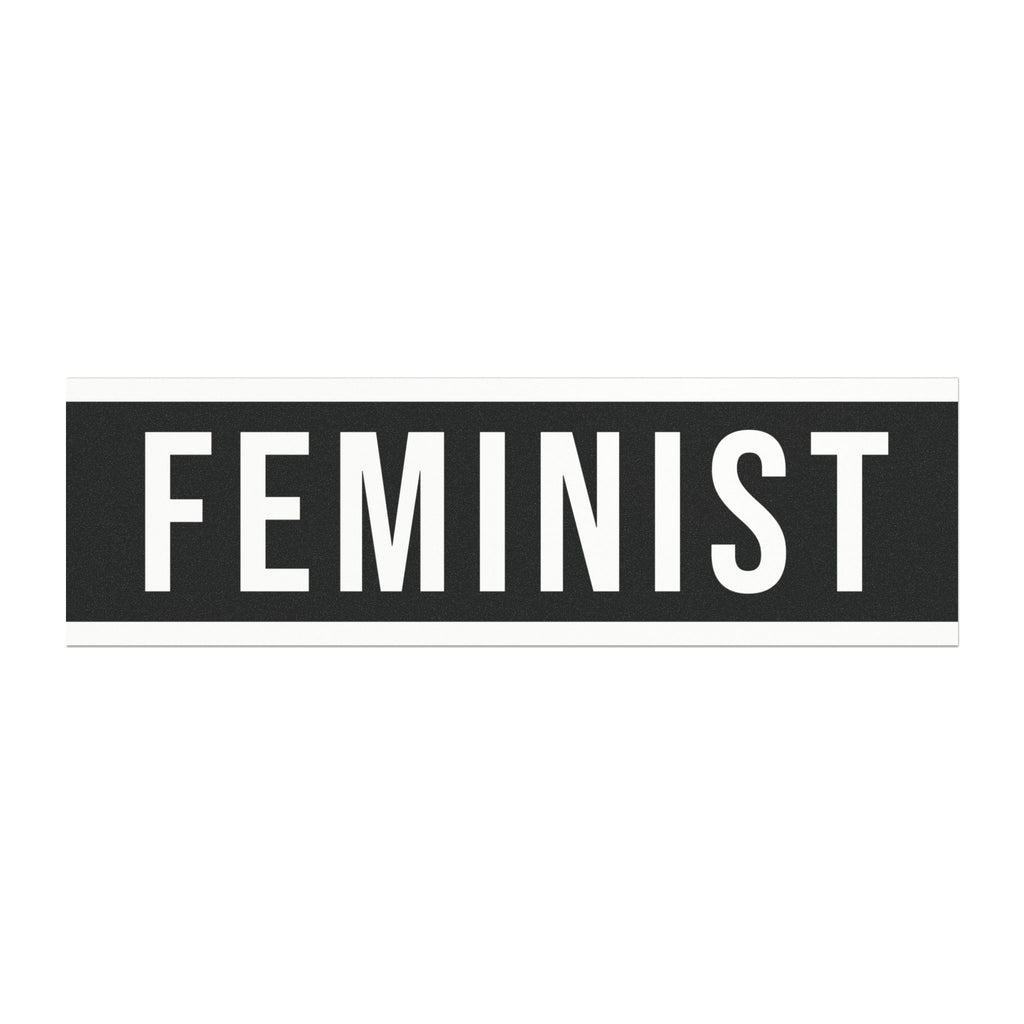 Feminist Car Magnet — Bold Black & White Bumper Sticker-Style Magnet