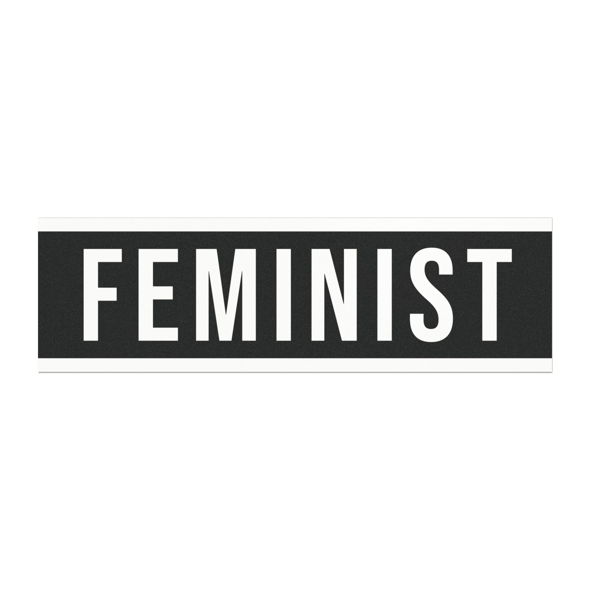 Feminist Car Magnet — Bold Black & White Bumper Sticker-Style Magnet